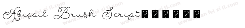 Abigail Brush Script字体转换